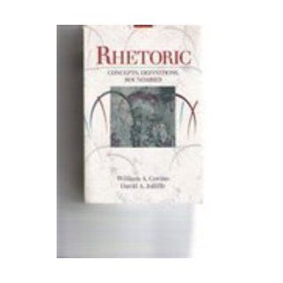 Rhetoric Concepts, Definitions, Boundaries (9780205184620) William A. Covino, David A. Jolliffe Books