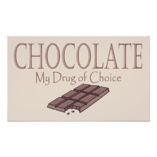 Funny Chocolate My Drug Of Choice Photograph