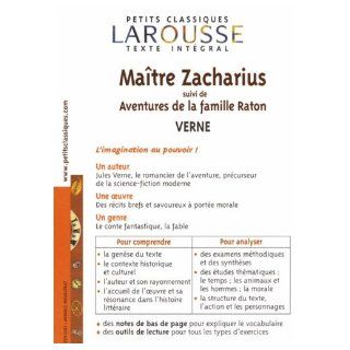 Maitre Zacharius / Suivi De Aventures De La Famille Raton (Petits Classiques Larousse Texte Integral) (French Edition) Jules Verne, Thanh Van Ton That 9782035882516 Books