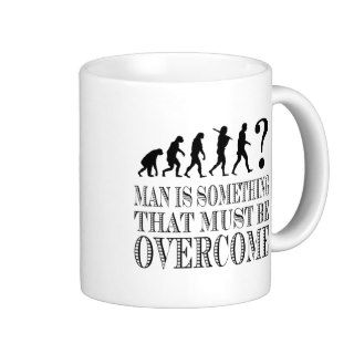 Man Is Something That Must Be Overcome (Nietzsche) Coffee Mug