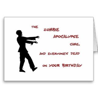 Zombie Apocalypse Birthday Card