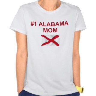 #1 Alabama Mom Tshirts