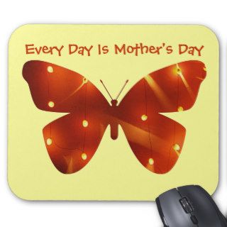 Every Day Is Mother's Day, Butterfly of Lights Mouse Mats