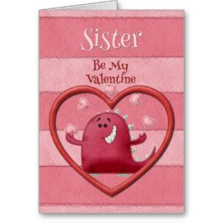 Happy Valentine's Day Sister Be My Valentine Greeting Card