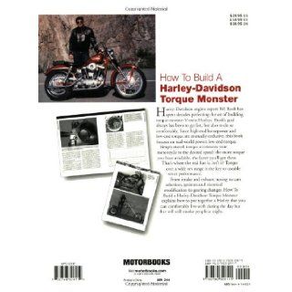 How To Build a Harley Davidson Torque Monster (Motorbooks Workshop) Bill Rook 9780760329115 Books