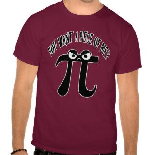 Piece of Pi T Shirt