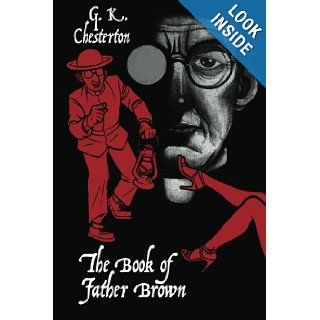 The Book of Father Brown 24 Classic Mystery Tales G. K. Chesterton 9781434416254 Books