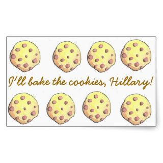 I'll Bake the Cookies, Hillary BUMPER STICKER