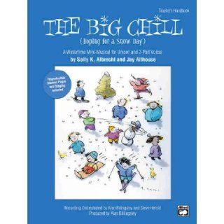 The Big Chill Sally Albrecht, Jay Althouse 9780739034132 Books