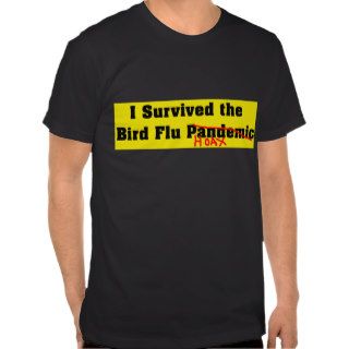 I Survived The Bird Flu Pandemic Tshirt
