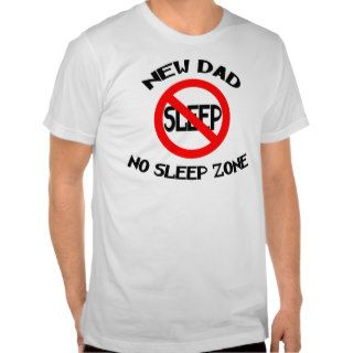 Funny New Dad T shirts