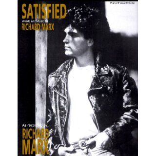 Richard Marx."Satisfied".Sheet Music. Richard Marx Books