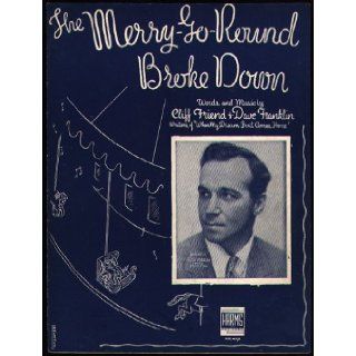 The Merry Go Round Broke Down Cliff; Franklin, Dave (Music) / Same (Lyrics) Friend Books