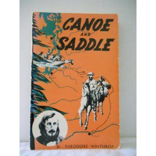 Canoe and Saddle. Nisqually Edition Theodore Winthrop Books