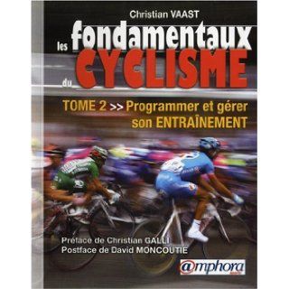 Les fondamentaux du cyclisme  Tome 2 (French Edition) 9728518075020 Books