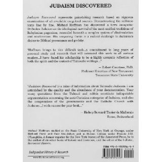 Judaism Discovered A Study of the Anti Biblical Religion of Racism, Self Worship, Superstition and Deceit Michael Hoffman 9780970378453 Books