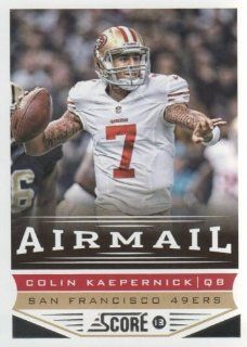 2013 Panini Score Football #248 Colin Kaepernick Airmail San Francisco 49ers NFL Trading Card Sports Collectibles