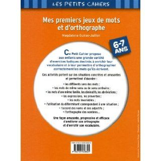 Mes premiers jeux de mots et d'orthographe 6 7 ans (French Edition) Loïc Méhée 9782725628325 Books