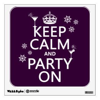 Keep Calm and Party On   all colors Room Decal