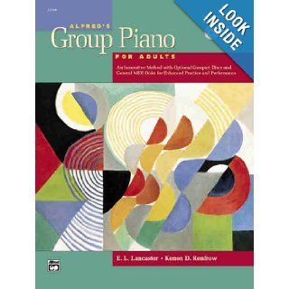 Alfred's Group Piano for Adults Teacher's Handbook, Bk 1 (Alfred's Basic Adult Piano Course) E. L. Lancaster, Kenon D. Renfrow 0038081231068 Books
