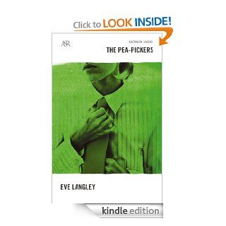 The Pea Pickers (A&R classics) eBook Eve Langley Kindle Store