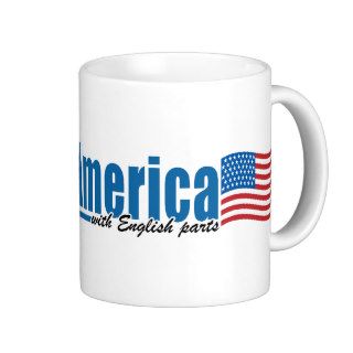 Made in America with English parts Mug