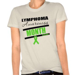 Lymphoma AWARENESS Advocacy Month Tshirts
