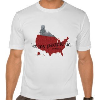 Let My People Go Exodus 91 T shirt