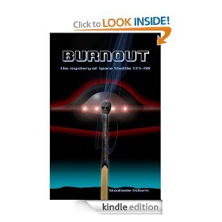 Burnout the mystery of Space Shuttle STS 281 eBook Stephanie Osborn Kindle Store