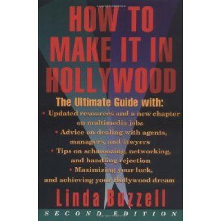 How to Make it in Hollywood 2 Sub Edition by Buzzell, Linda published by It Books (1996) Books