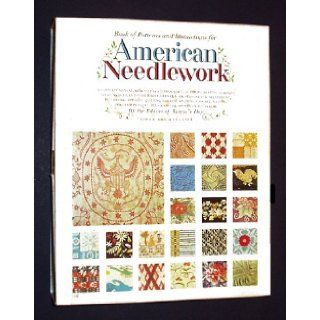 American Needlework A Complete Manual, with step by step instructions The editors of Woman's Day Books