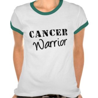 Cancer Warrior Tshirt