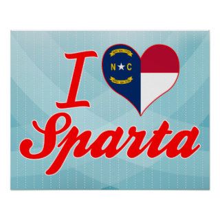 I Love Sparta, North Carolina Posters