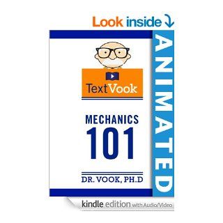Mechanics 101 The Animated TextVook eBook Dr. Vook Ph.D, Vook Kindle Store