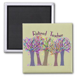 Retired Teacher Artsy Trees Design Fridge Magnet
