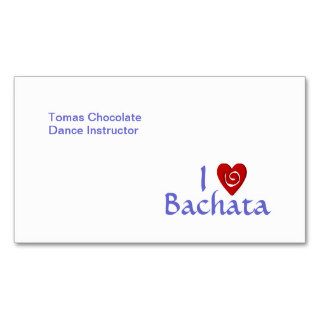 I Love Bachata Latin Dance Teacher Customizable Business Card Templates