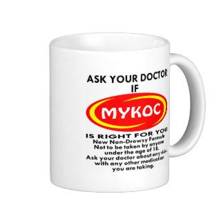Is MyKoc Right For You Ask Your Doctor Mug