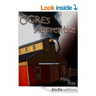 Ogre's Apprentice eBook Mike  Shay Kindle Store