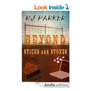 Beyond Sticks and Stones (Bullying, Social Media Cyberbullying, Abuse) eBook RJ Parker, Hartwell Editing, Jacqueline Cross Kindle Store