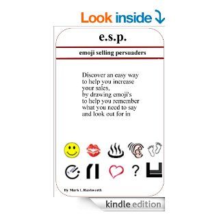 emoji selling persuadersusing symbols as a reminder of the selling techniques you need to remember. (doodle to selling.) eBook mark rushworth Kindle Store