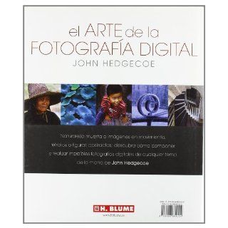 El arte de la fotografia digital HEDGECOE JOHN 9788496669024 Books