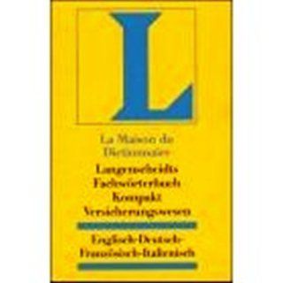 Langenscheidt English French German and Italian Dictionary of Insurance (Multilingual Edition) Francesca Gregory 9780828809689 Books