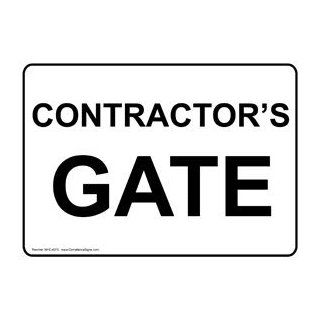 Contractor's Gate Sign NHE 4076 Exit Gates or Doors  Business And Store Signs 