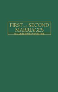 First and Second Marriages (Changing Issues in the Family) (9780275924010) Suzanne K. Steinmetz Books
