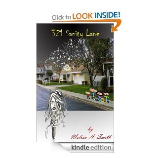 321 Sanity Lane eBook Melisa A. Smith Kindle Store