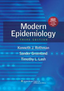 Modern Epidemiology Kenneth J. Rothman, Timothy L. Lash Associate Professor, Sander Greenland 9781451190052 Books
