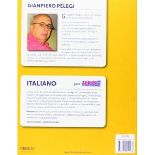 Italiano / Italian (Torpes 2.0) (Spanish Edition) Gianpiero Pelegi 9788441532168 Books