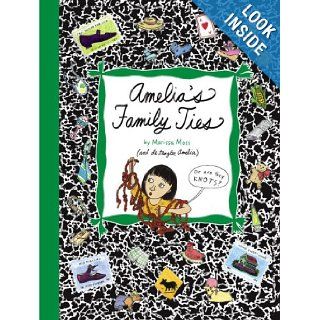Amelia's Family Ties (Amelia's Notebook) Marissa Moss 9781416909149 Books