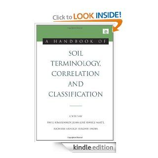 A Handbook of Soil Terminology, Correlation and Classification eBook Richard Arnold, Serghei Shoba, Pavel Krasilnikov, Juan Jose Ibanez Marti Kindle Store