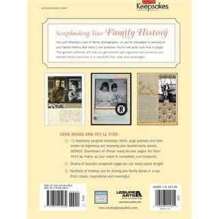 Creating Keepsakes Scrapbooking Your Family History (Leisure Arts #4295) Crafts Media LLC 9781601405289 Books
